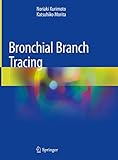 bronchoscope biopsy  Bronchial Branch Tracing