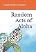 Random Acts of Aloha