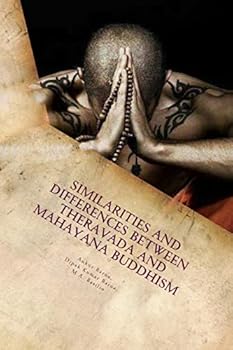 Paperback Similarities and Differences between Theravada and Mahayana Buddhism Book