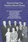 bavaria rosengeschirr  Discovering Our Mathias/Borer Roots: The Ancestors and Descendants of John Howard Mathias, Louis James Mathias, Gerald Herman Mathias, David Lee ... Mathias & Mary Margaret (Mathias) Miller