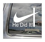 He Did It! Cross - Funny Nike Christ Christian Car Automotive Bumper Skateboard Laptop Vinyl Decal Window Sticker 08452