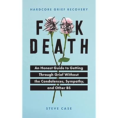 Hardcore Grief Recovery