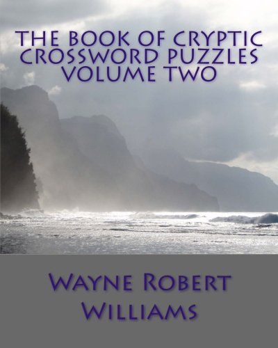 The Book of Cryptic Crossword Puzzles Volume Two