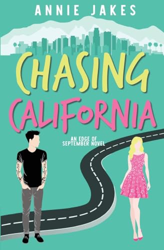 Chasing California (Ede of September)