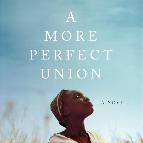 Page de couverture de A More Perfect Union