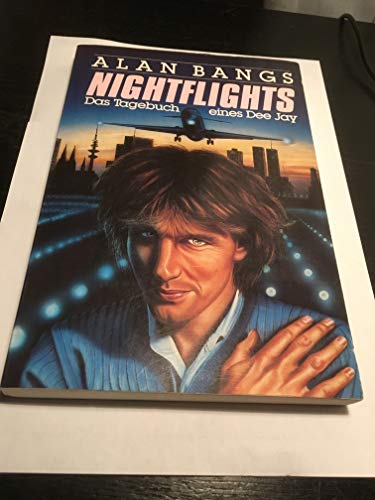 livre Nightflights. Das Tagebuch eines Dee Jay - Bangs, Alan