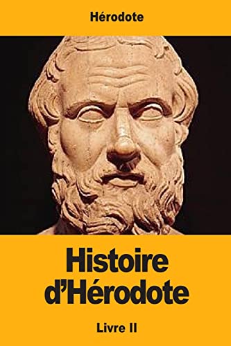 Histoire d'Hérodote: Livre II (French Edition)