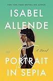 Portrait in Sepia: A Novel – A Spellbinding Family Saga Set in the Same Universe as The House of the Spirits