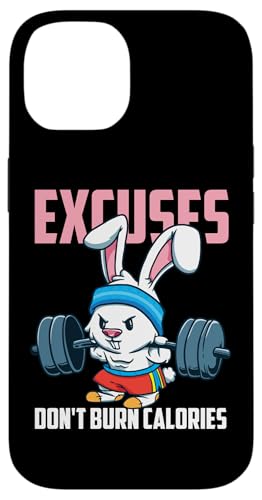 Excuses Don't Burn Calories Rabbit �t�B�b�g�l�X �W�� �o�j�[ �X�}�z�P�[�X iPhone 14 �p