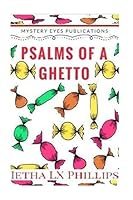 Psalms of a Ghetto: Reality 1517558514 Book Cover