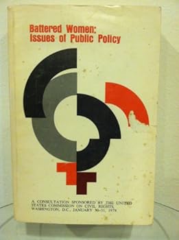 Battered women: issues of public policy