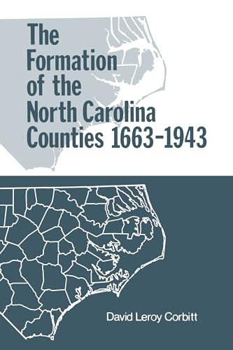 The Formation of the North Carolina Counties 1663 to 1943