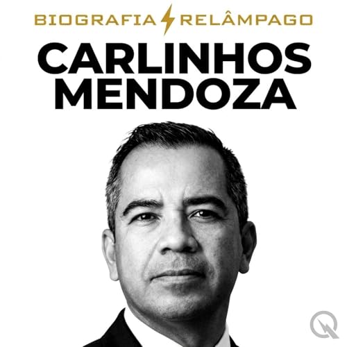 Carlinhos Mendoza - Biografia Rel&acirc;mpago cover art