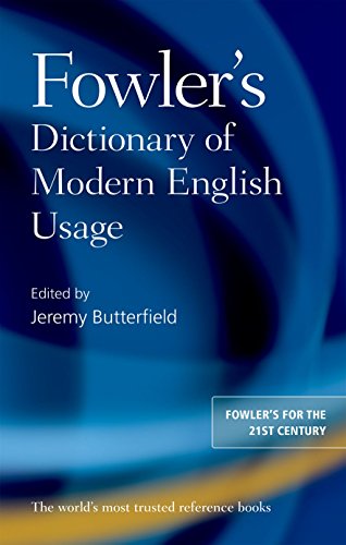 Fowler's Dictionary of Modern English Usage