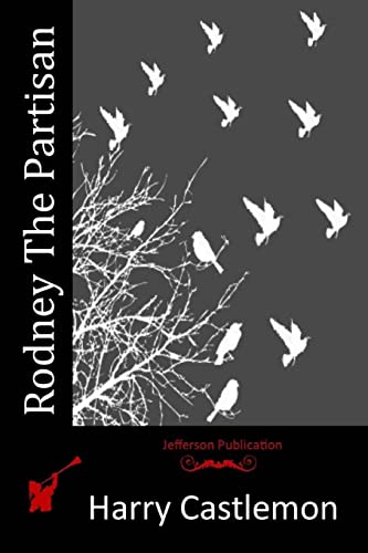 Rodney The Partisan 1517679834 Book Cover