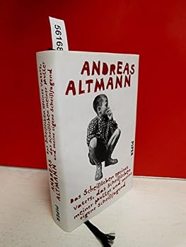 Hardcover Das Scheißleben meines Vaters, das Scheißleben meiner Mutter und meine eigene Scheißjugend [German] Book