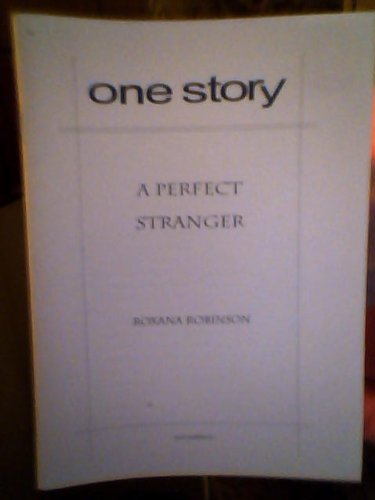 One Story: A Perfect Stranger