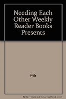 Needing Each Other Weekly Reader Books Presents B000JDYDTW Book Cover