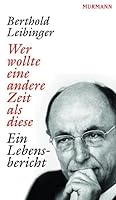 Wer wollte eine andere Zeit als diese? 3867741034 Book Cover