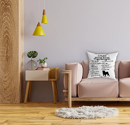 A Pug’s House Rules White Throw Cushion Cover Throw Pillow Cover,Funny Pug Dog Decorative Throw Pillow Case 18" X 18" For Sofa Couch Bed,Dog Lover Gifts,Pug Dog Mom Gifts #TOP2