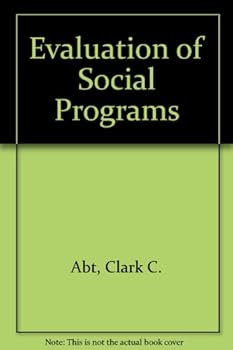 Paperback Evaluation of Social Programs Book