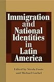 Immigration and National Identities in Latin America