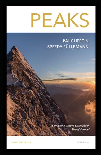 Photo de PEAKS - TOP OF EUROPE: FOTOS & GEDANKEN, DIE DAS WOHLBEFINDEN FÖRDERN