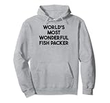 Le plus beau conditionneur de poissons au monde Sweat à Capuche