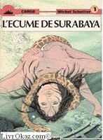 L'écume De Surabaya 272340384X Book Cover