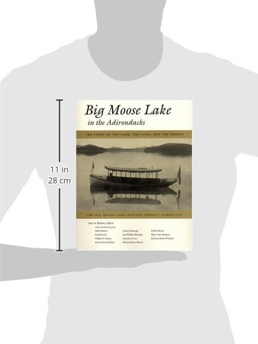 Big Moose Lake in the Adirondacks: The Story of the Lake, the Land , and the People - Image 2