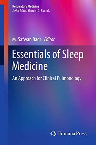 Essentials Of Sleep Medicine: An Approach For Clinical Pulmonology (Respiratory Medicine)
