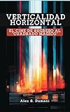 cuadro sinoptico y mapa conceptual  Verticalidad Horizontal: El Cine de regreso al \