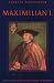 Maximilian I.: Die Fundamente des habsburgischen Weltreiches - Wiesflecker, Hermann