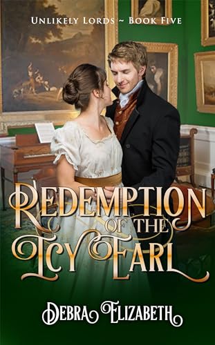 Redemption of the Icy Earl (Book 5, Unlikely Lords)