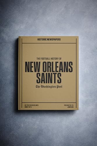 New Orleans Football Personalized History Book - NO Saints Football Fan Gift - A Pro Football History Told Through Newspaper Archive Coverage - Add a Name On the Cover for Free - Saints