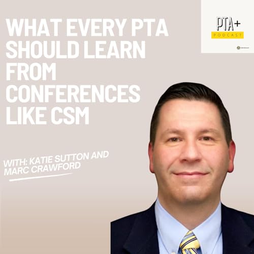 What Every PTA Should Learn From Conferences Like CSM