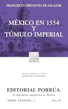 Hardcover Mexico En 1554 Y Tumulo Imperial (portada puede variar);Sepan Cuantos (Spanish Edition) [Spanish] Book