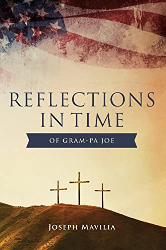 Reflections in Time of Gram-pa Joe: God and Country