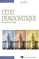 L'état démocratique : Fondements et défis 2760515567 Book Cover