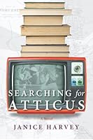 Searching for Atticus 1939351529 Book Cover