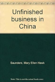 Hardcover Unfinished business in China Book