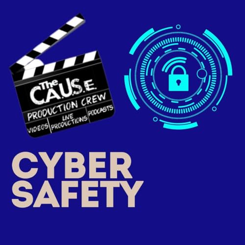 S1E2 - Cyber Safety and You