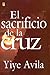 El sacrificio de la cruz (Spanish Edition)