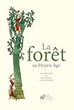  La forêt au Moyen âge