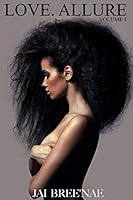 Love. Allure. 1519151756 Book Cover