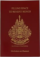 Filling Space to Benefit Beings: Meditation on Chenrezi B003KPE198 Book Cover