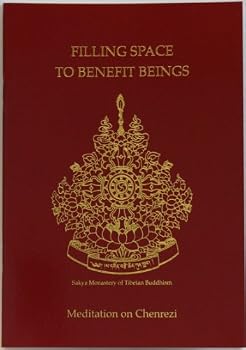 Paperback Filling Space to Benefit Beings: Meditation on Chenrezi Book