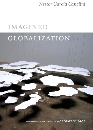 Imagined Globalization (Latin America in Translation)