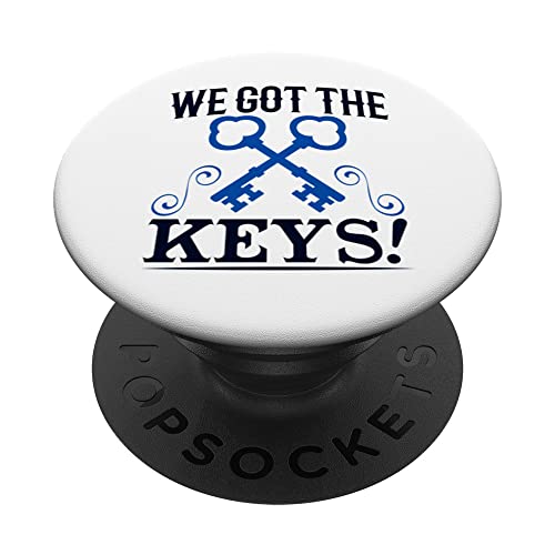 We Got The Keys House Home Homeowner Landlord PopSockets Swappable PopGrip, Black