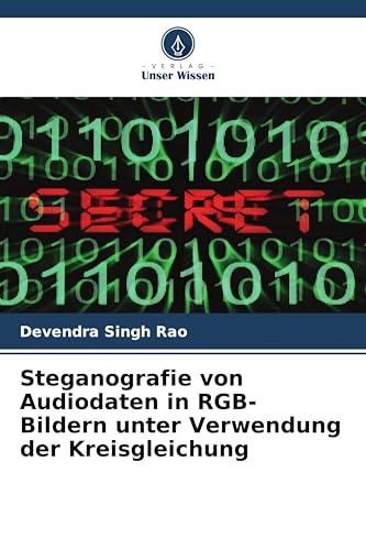 Steganografie von Audiodaten in RGB-Bildern unter Verwendung der Kreisgleichung